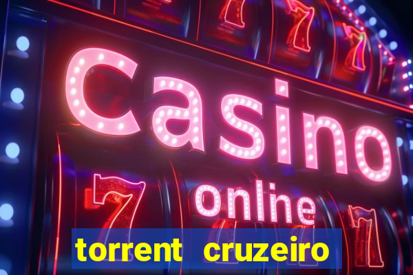 torrent cruzeiro das loucas